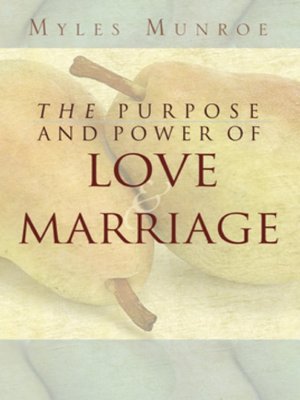 cover image of Purpose and Power of Love and Marriage